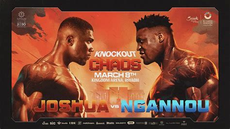 ngannou vs joshua time